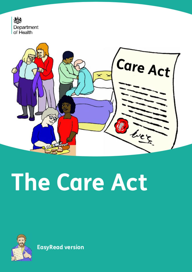 The 2014 Care Act (Easy To Read Version) Sunrise Care Advisers